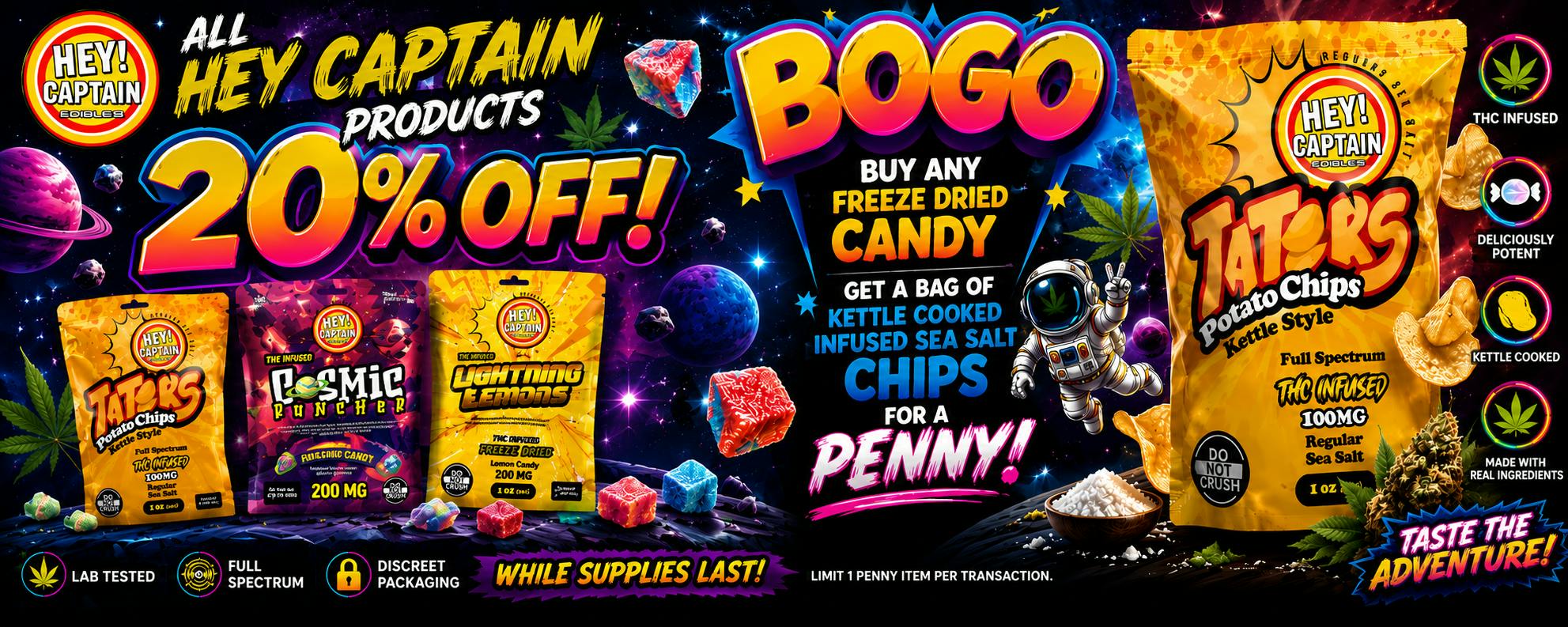 Buy any hey captain product at 20% off and get a bag of sea salt kettle cooked chips free
