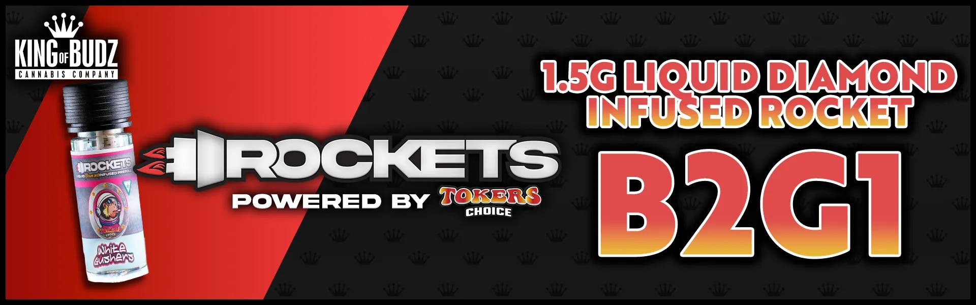Tokers Choice 1.5g Liquid Diamond Infused Rocket - B2G1
