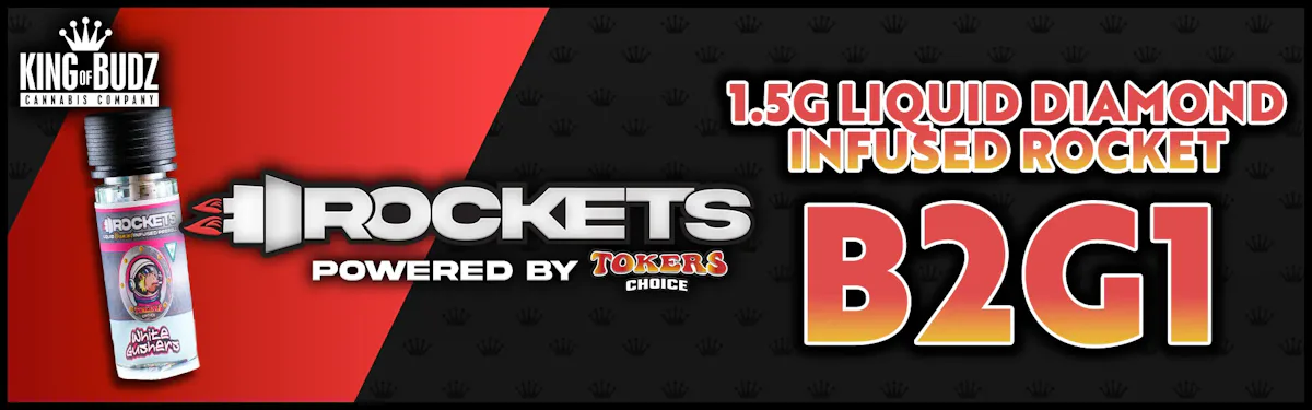 Tokers Choice 1.5g Liquid Diamond Infused Rocket - B2G1