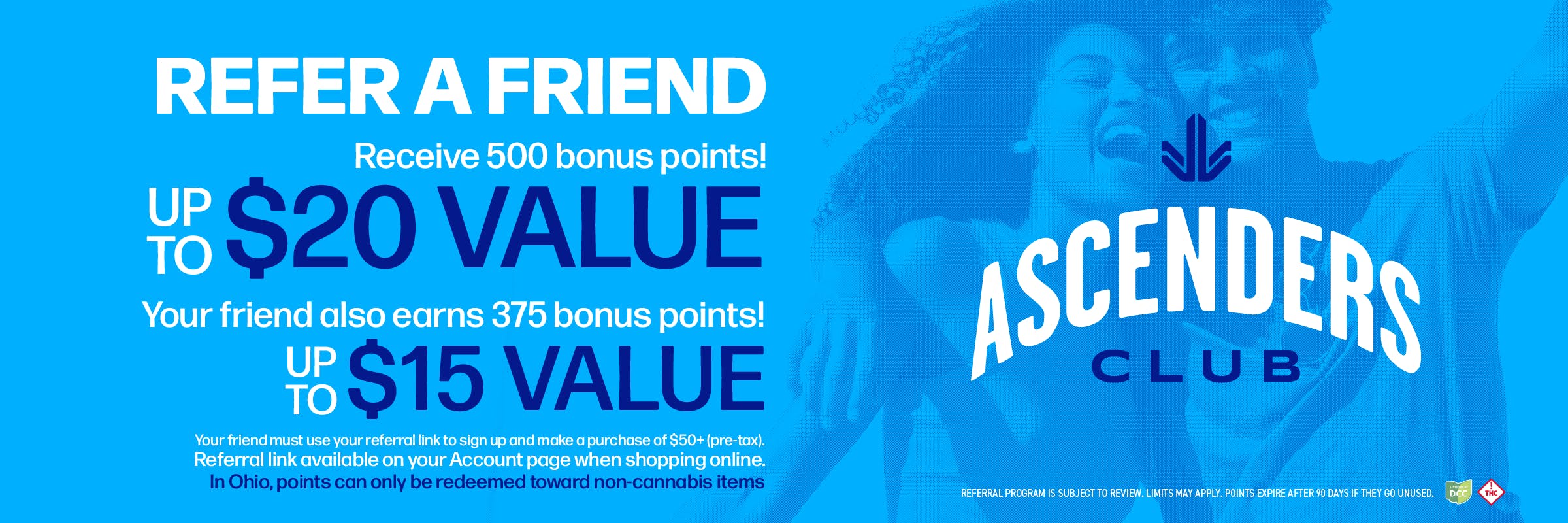 Ascenders Club: Refer a Friend and you both save