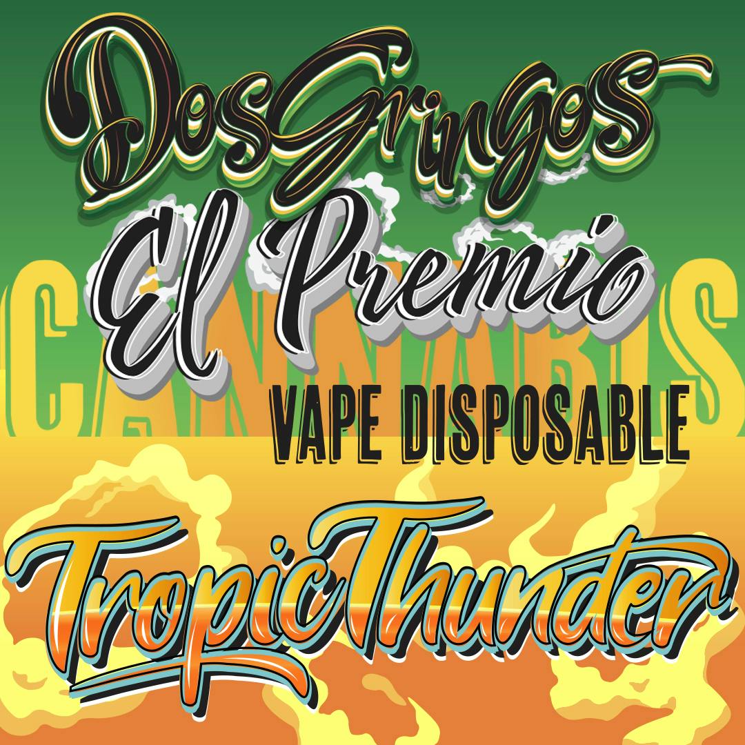 Dos Gringos Dos Gringos Disposable | Tropic Thunder - Cookies ...