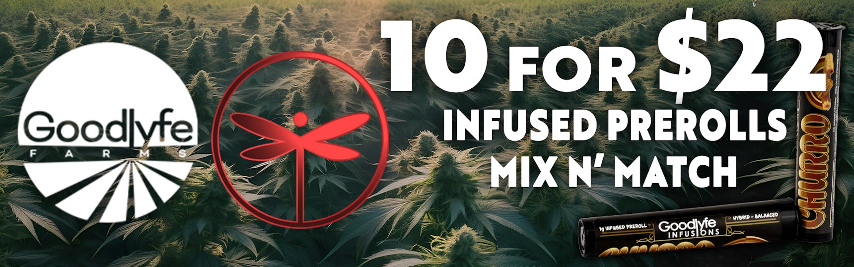 Goodlyfe + Dragonfly Infused Prerolls 10/$22