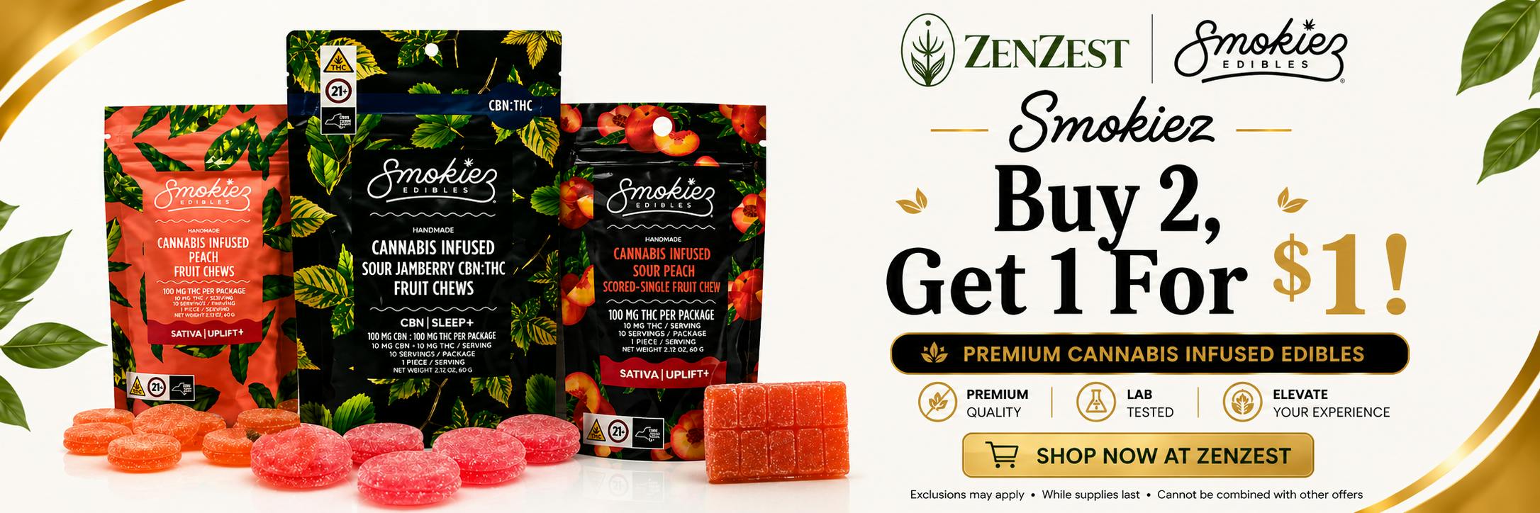 At ZenZest: Smokiez — Buy 2, Get 1 For $1! Stock up on your favorite vegan & gluten‑free THC fruit chews, now available in Sweets & Sours — all packed with 100mg THC per bag and crafted for a smooth, flavorful experience. Available Flavors in New York: Hybrid: Watermelon Indica: Blue Raspberry, Sour Blue Raspberry Sativa: Peach, Tropical Fruit ✨ Plant-based • Gluten-free • No high-fructose corn syrup 🔥 Buy 2, Get 1 Free – Limited Time