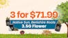3 for $71.99 - 3.5G Native Sun, Berkshire Roots Flower