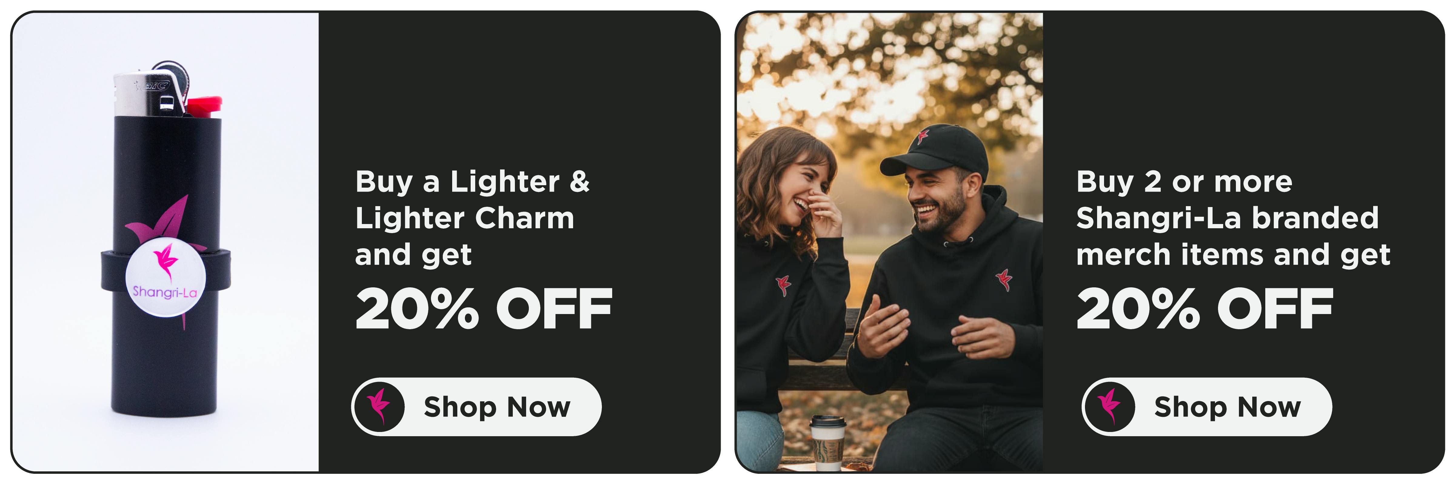 Shangri-La branded merchandise promotion featuring branded lighters, lighter charms, apparel, and accessories. Purchase a lighter with a matching lighter charm to receive 20% off, or buy two or more Shangri-La branded merchandise items to receive 20% off.
