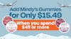 Spend $49, Add for $15.49 - Mindy's Gummies