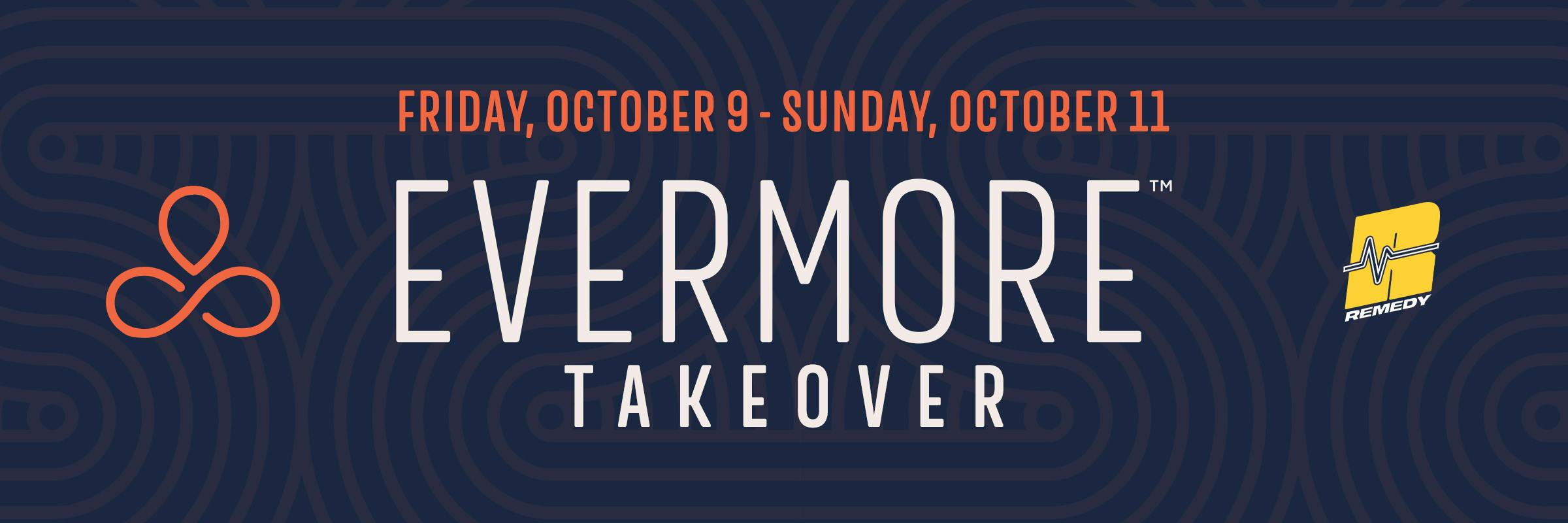Weekend long Evermore takeover at Remedy Columbia
