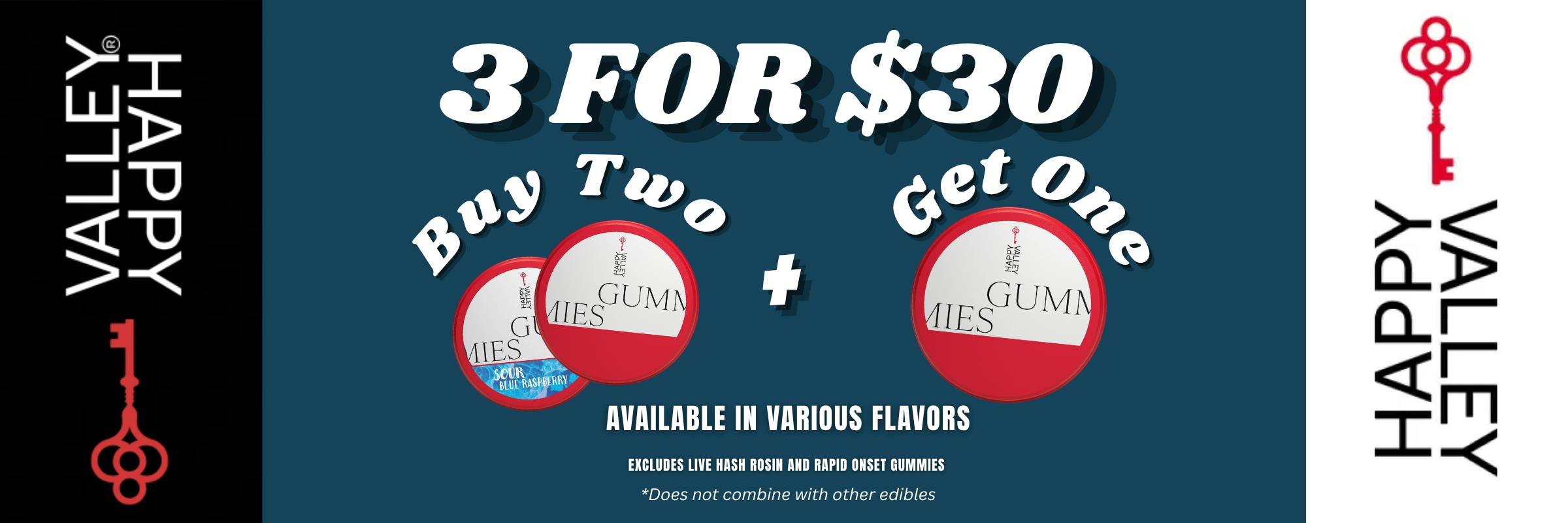 Happy Valley Gummy bundle 3 for $30 
