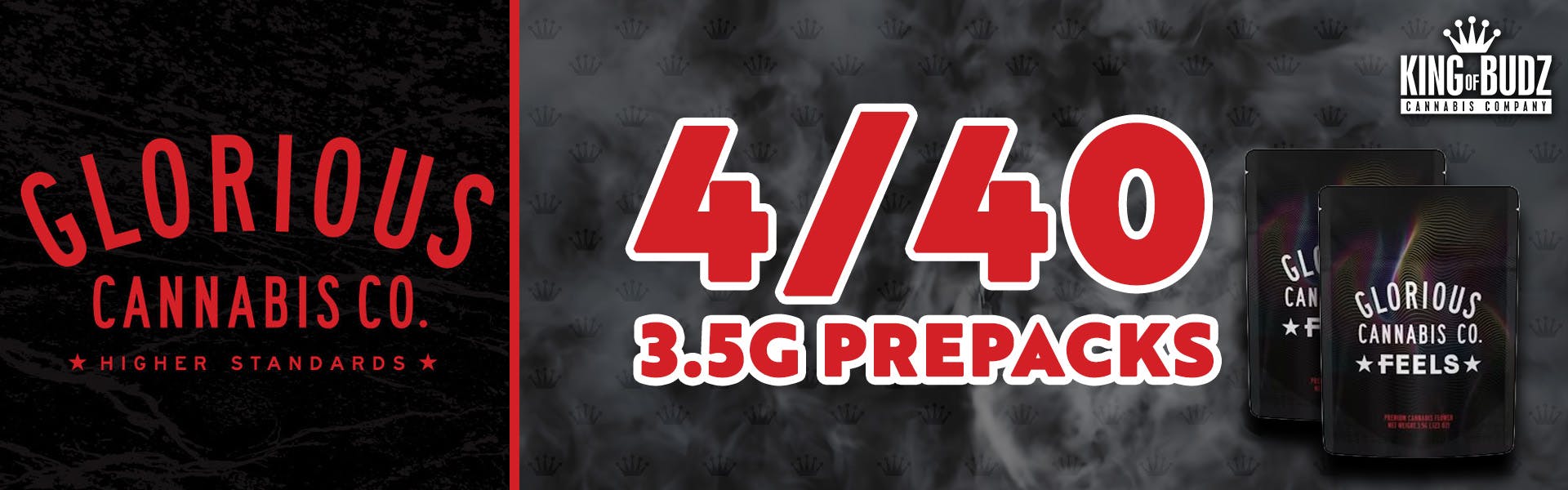 ROSEVILLE: 4/$40 Glorious 3.5g Prepacks