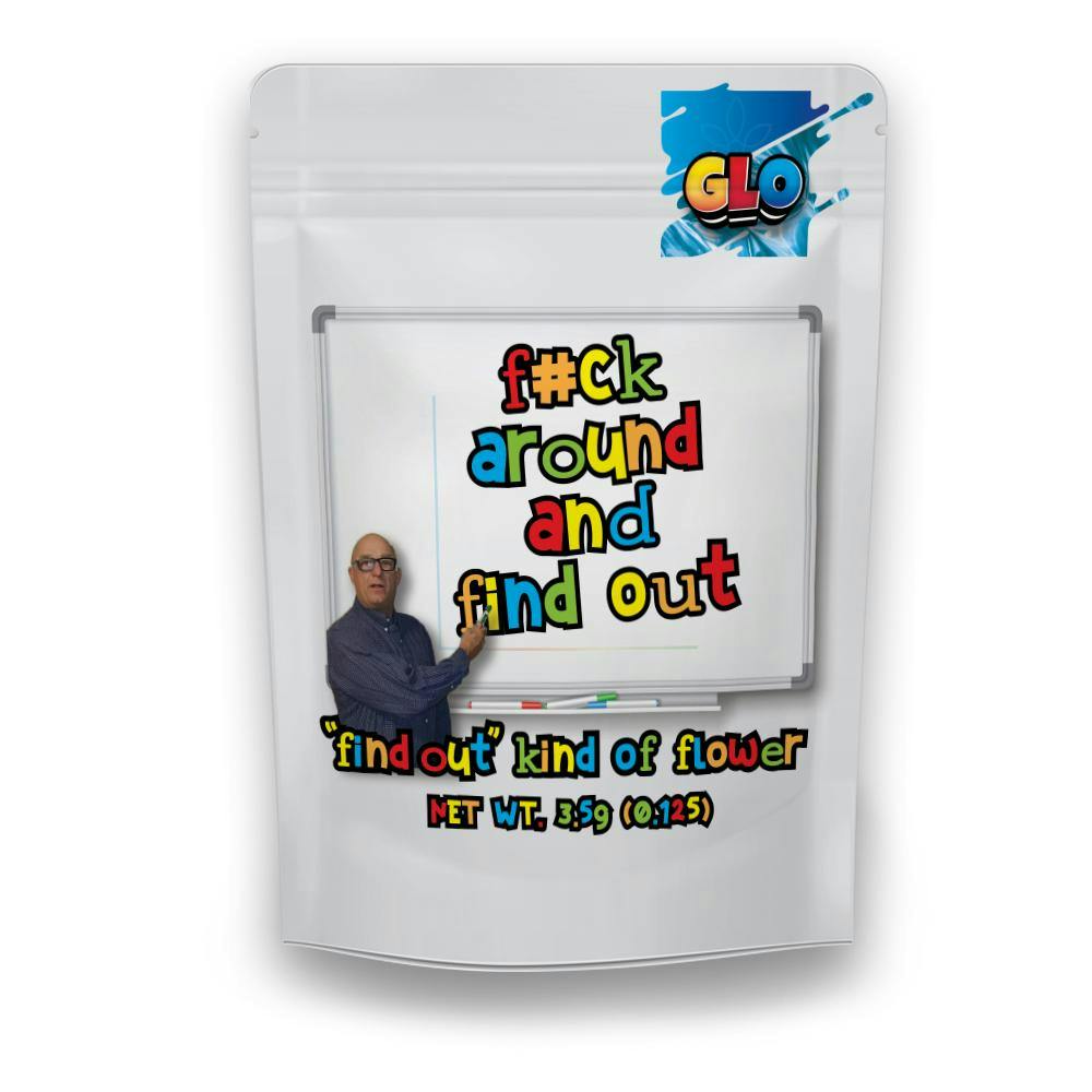 Glo Farm - 3.5g Prepack - F*ck Around & Find Out