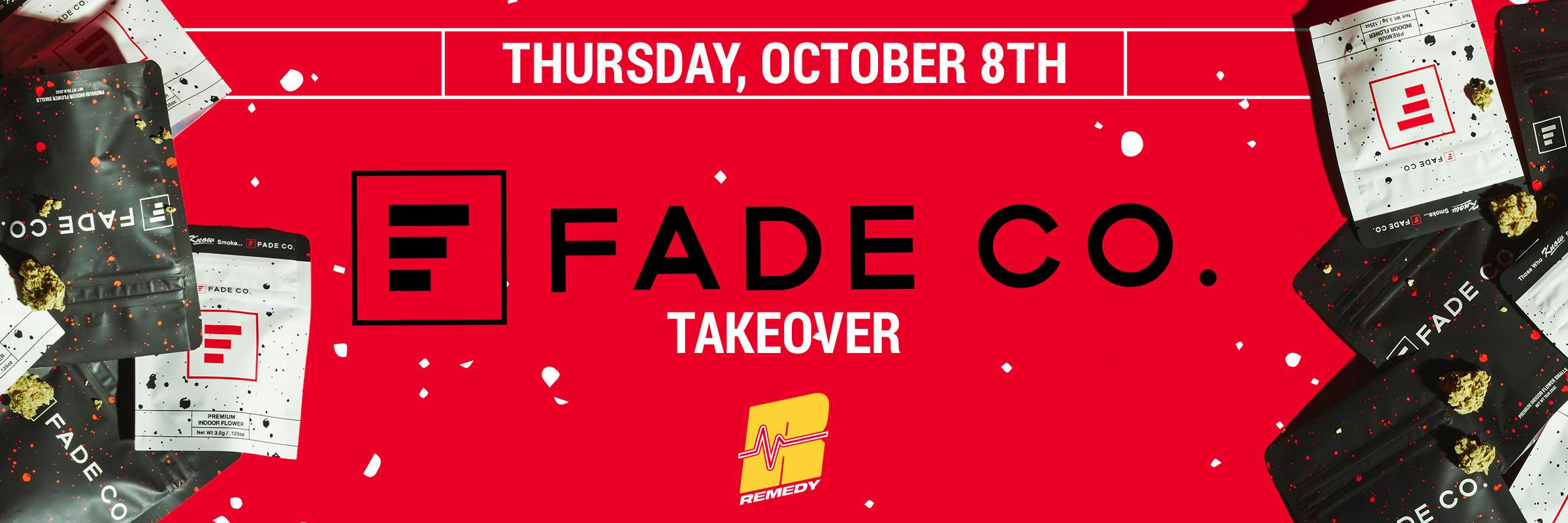 Fade Co. Takeover at Remedy Columbia