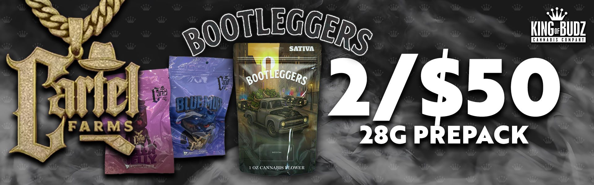 Bootleggers AND Cartel Farm 28g Prepack Mix n Match 2/$50