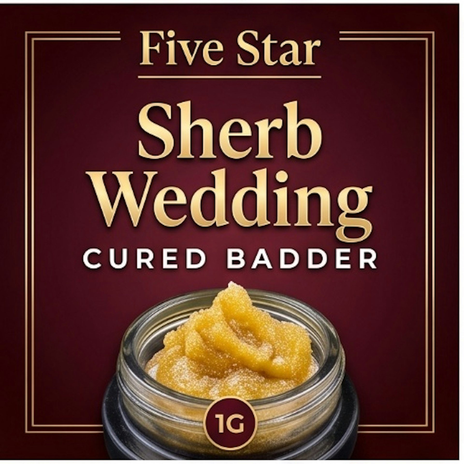 Five Star - Sherb Wedding Cured Badder
