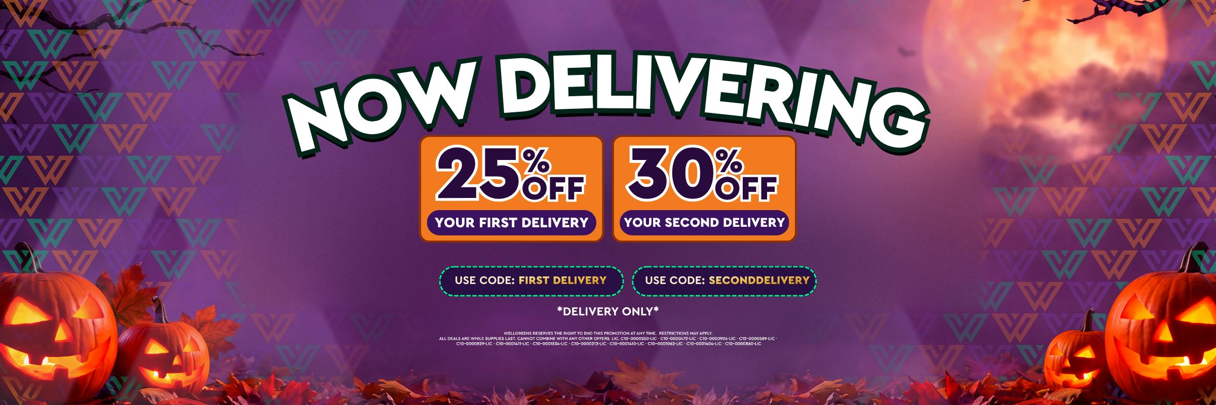 Wellgreens Halloween delivery - 25% off first, 30% off second delivery