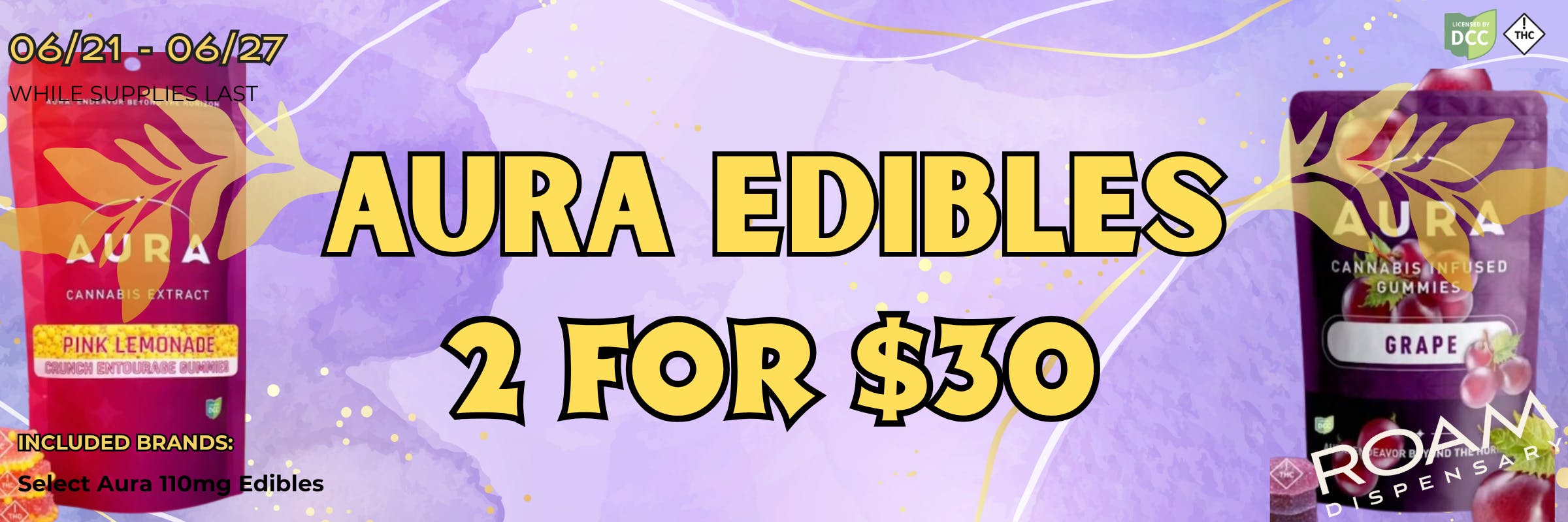 Aura Edibles 2 for $30