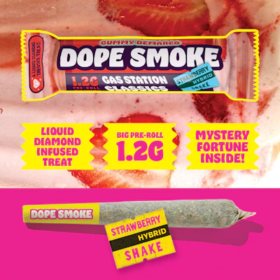 DOPE SMOKE | Strawberry Shake | Liquid Diamond Infused Joint | 1.2G - PRE_ROLLS by Gummy Demarco at King of Budz