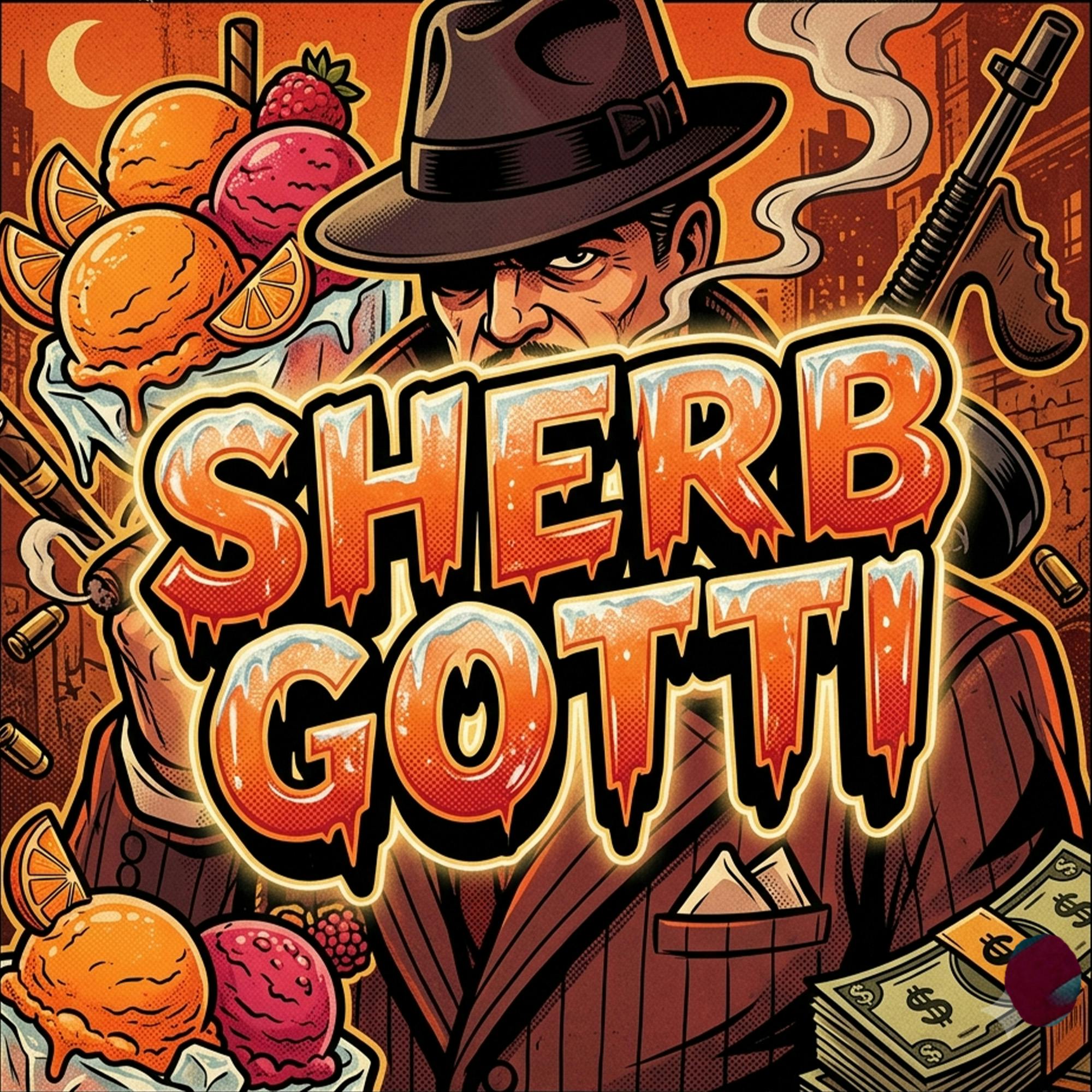 DELI - Sherb-Gotti