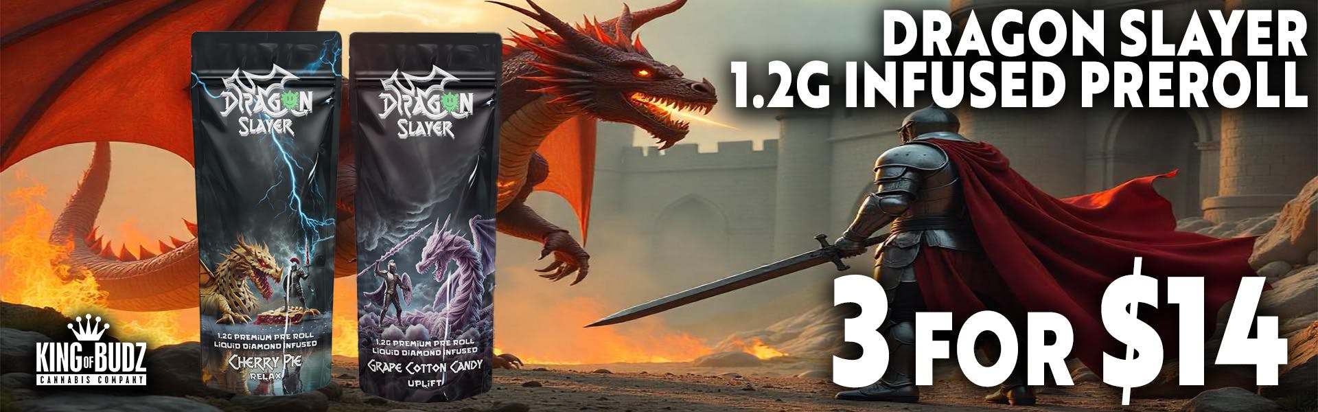 Dragon Slayer Infused Prerolls - 3/$14