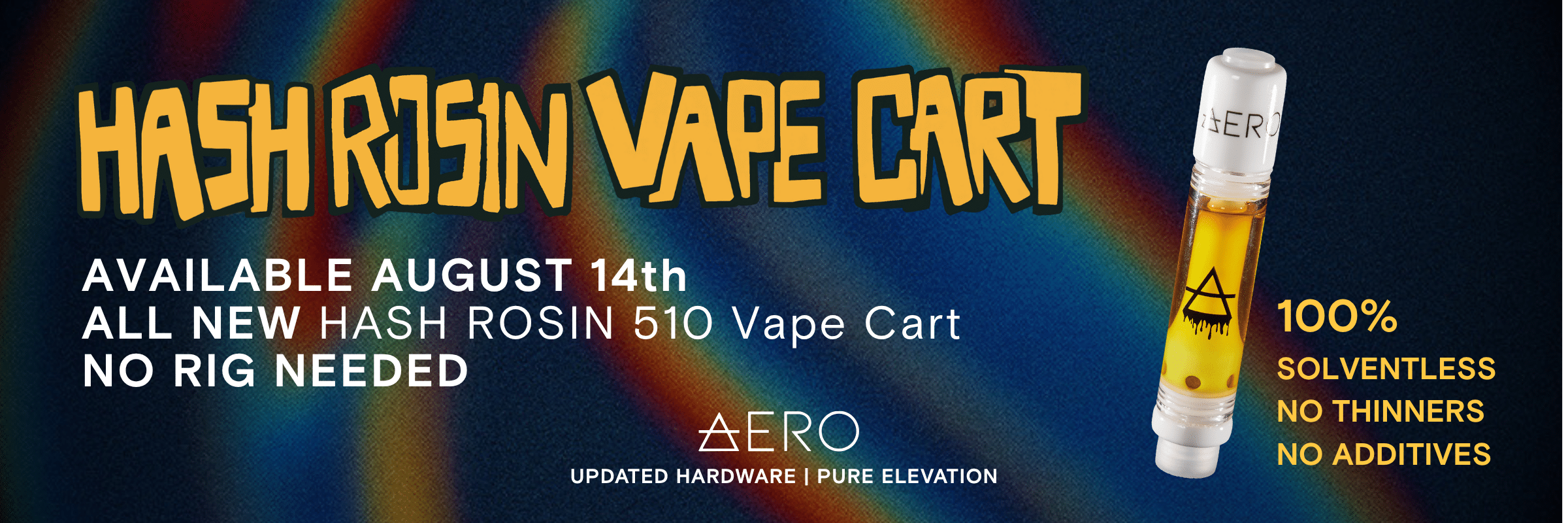 Hash Rosin Vape Carts available August 14th