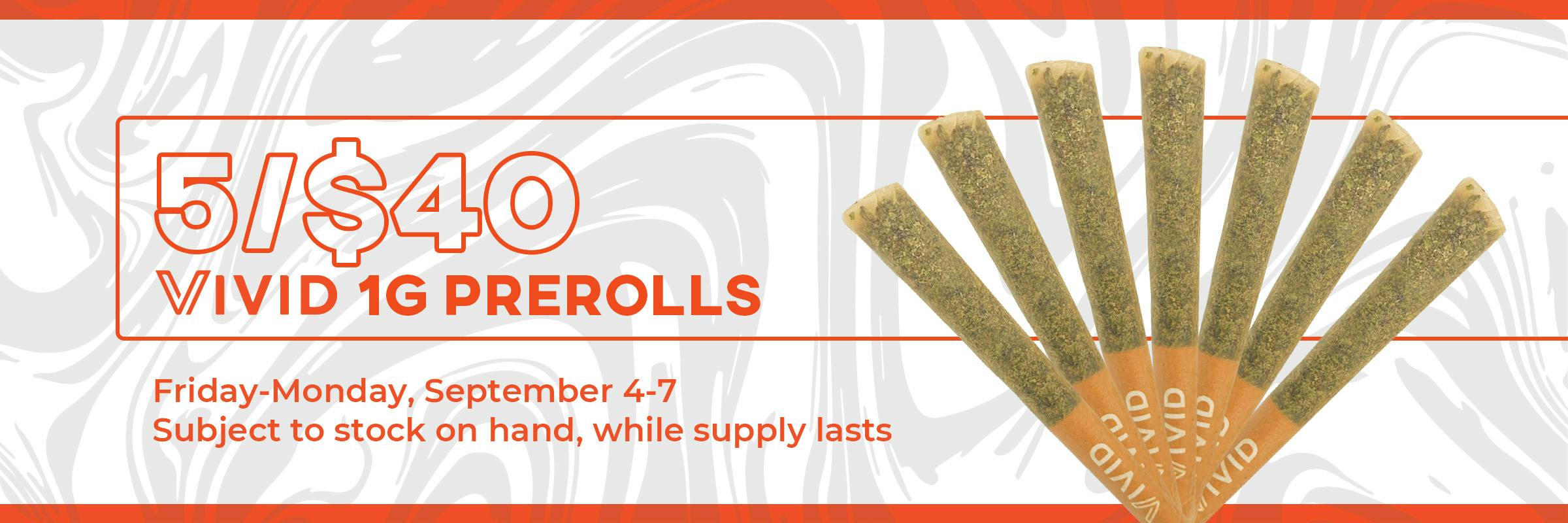 5/$40 Vivid Prerolls (1g)