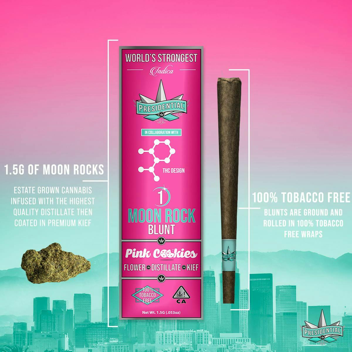 PRESIDENTIAL | PINK COOKIES | MOONROCK | INFUSED BLUNT INDICA