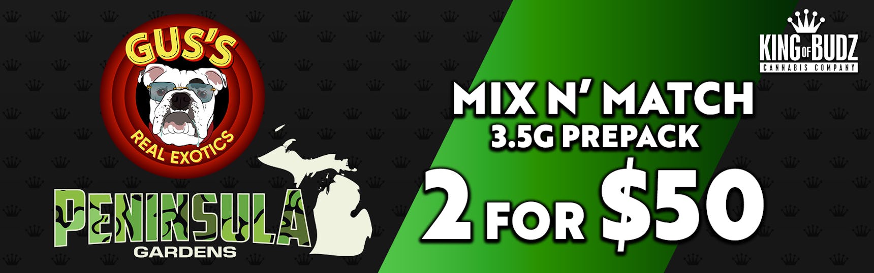 Peninsula/Gus's Exotics 3.5g 2/$50