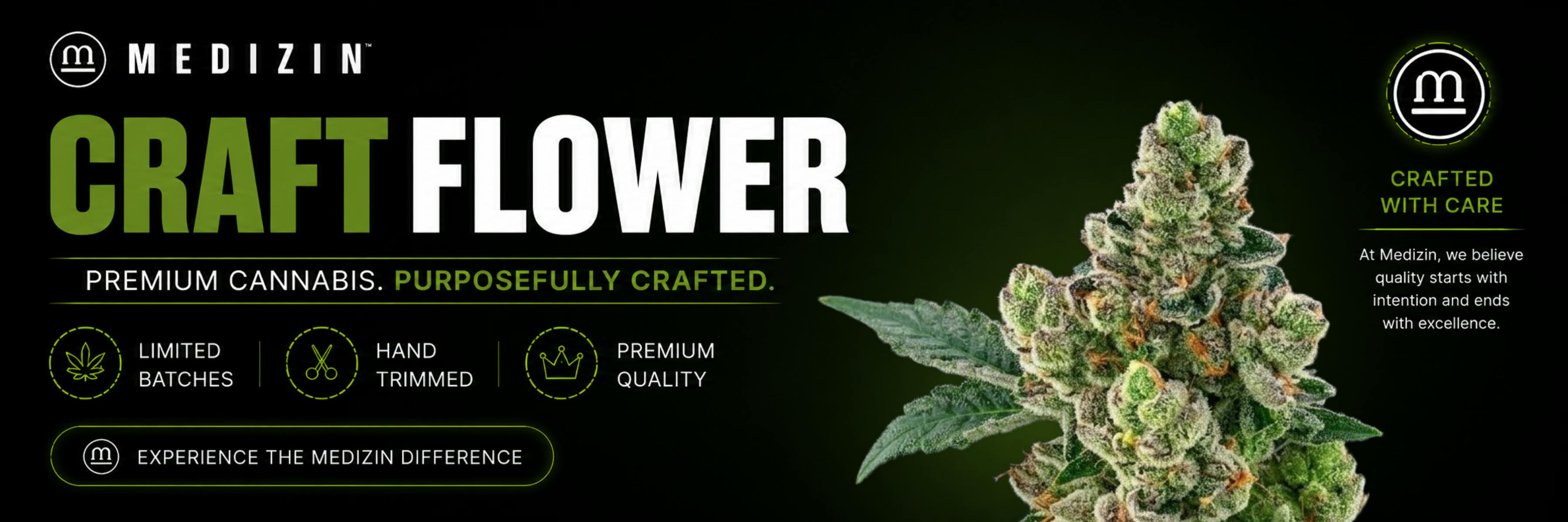 Medizin Craft Flower graphic. Texts include "Premium cannabis. Purposefully crafted," "Limited batches," "Hand trimmed," "Premium quality," and "Experience the Medizin difference.