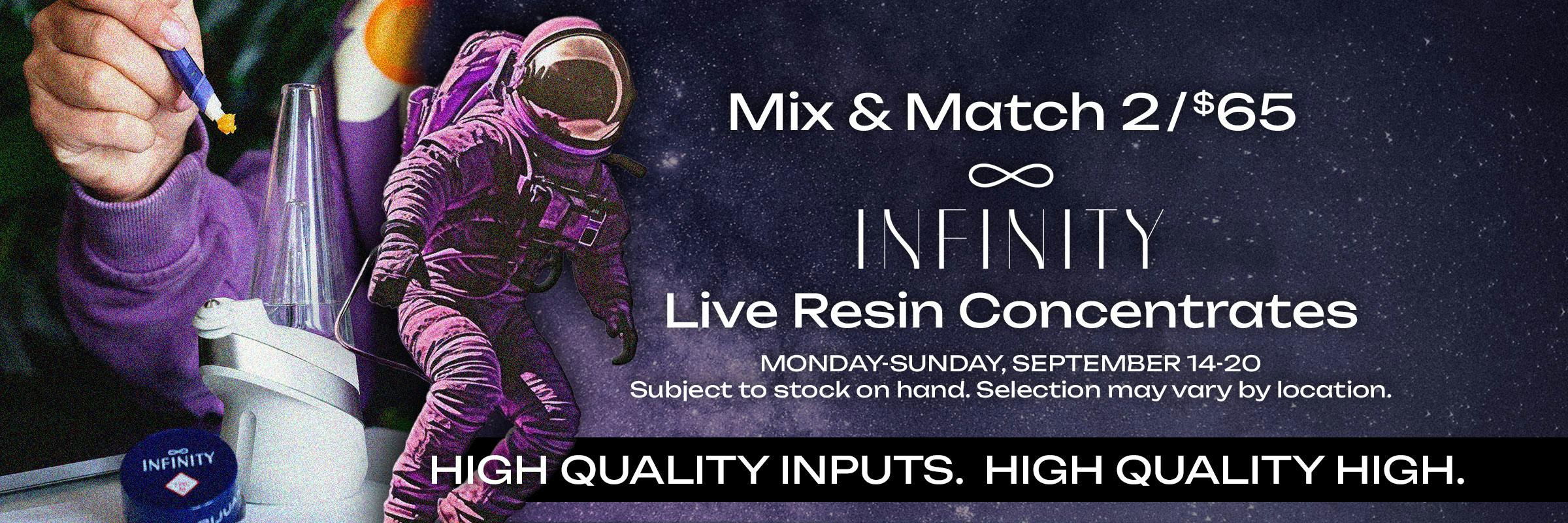 2/$65 Infinity Live Concentrates