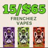 15/$65 Frenchiez Vapes 