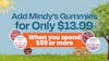 Spend $59, Add for $13.99 - Mindy's Gummies