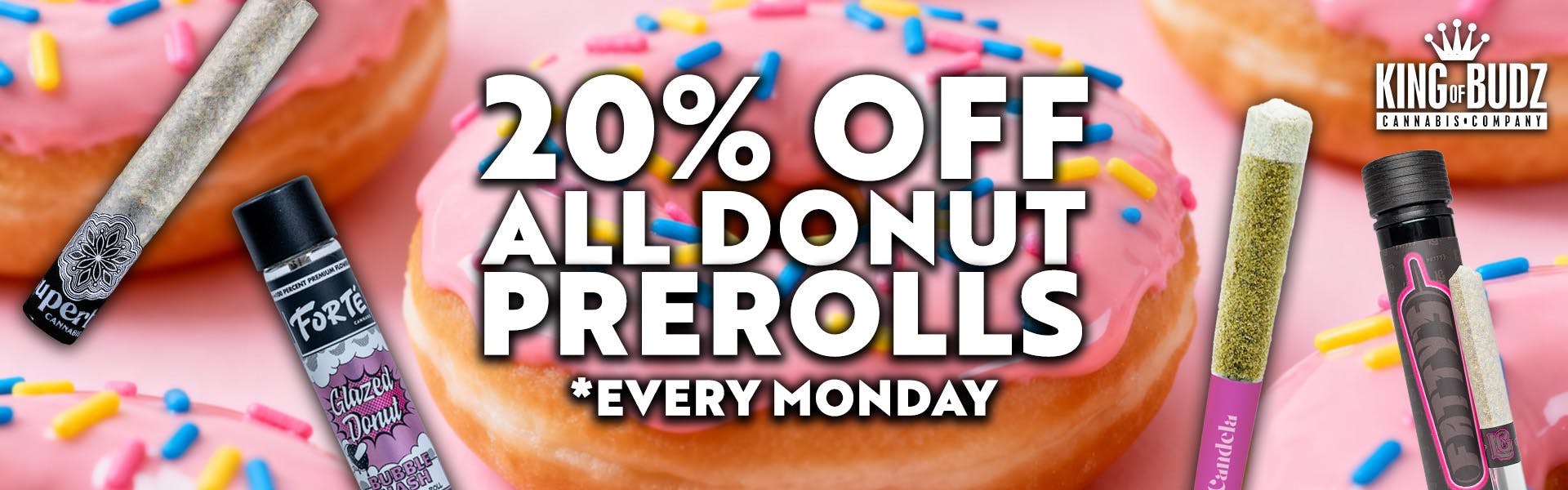 20 Percent off Donut Prerolls Every Monday