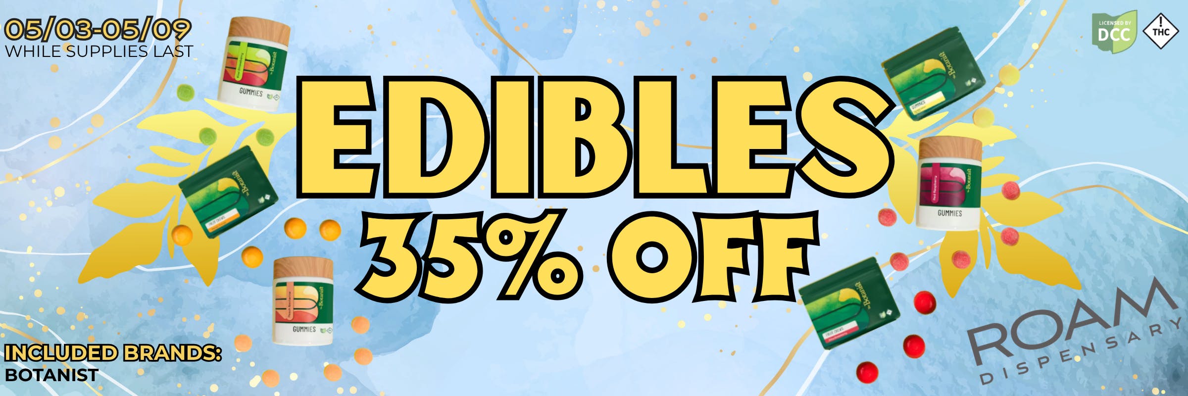 Edibles from The Botanist 35% off for the week of 05/03-05/09