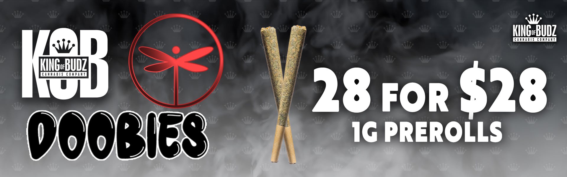 KOB Doobies AND Dragonfly - 1g Preroll - 28/$28 Mix AND Match
