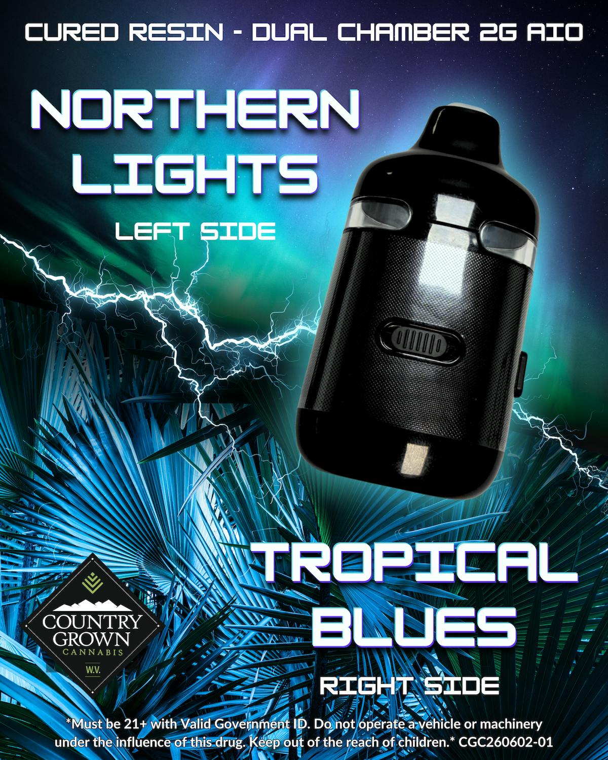 Northern Lights X Tropical Blues - - Dual Chamber - Cg