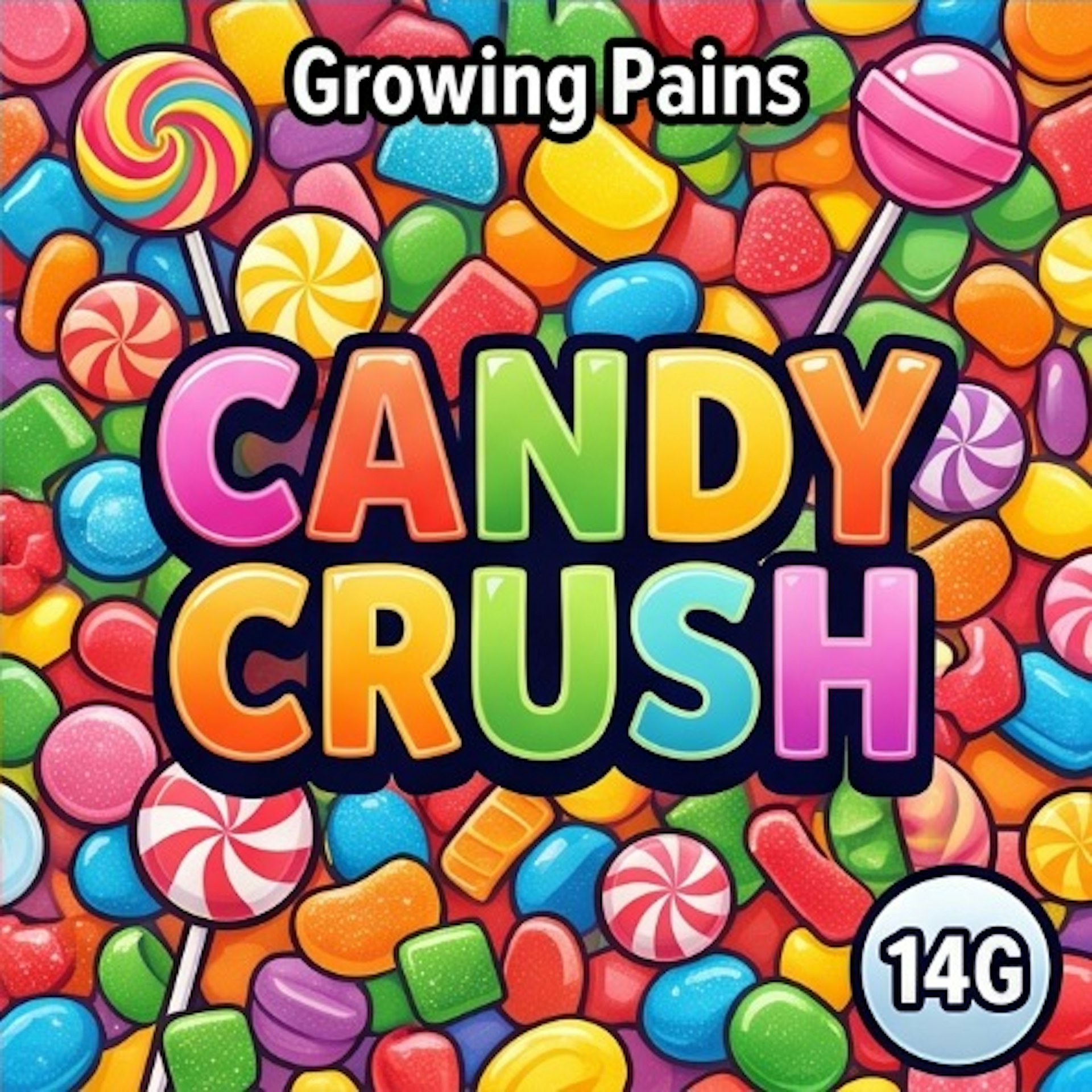 Growing Pains - Candy Crush