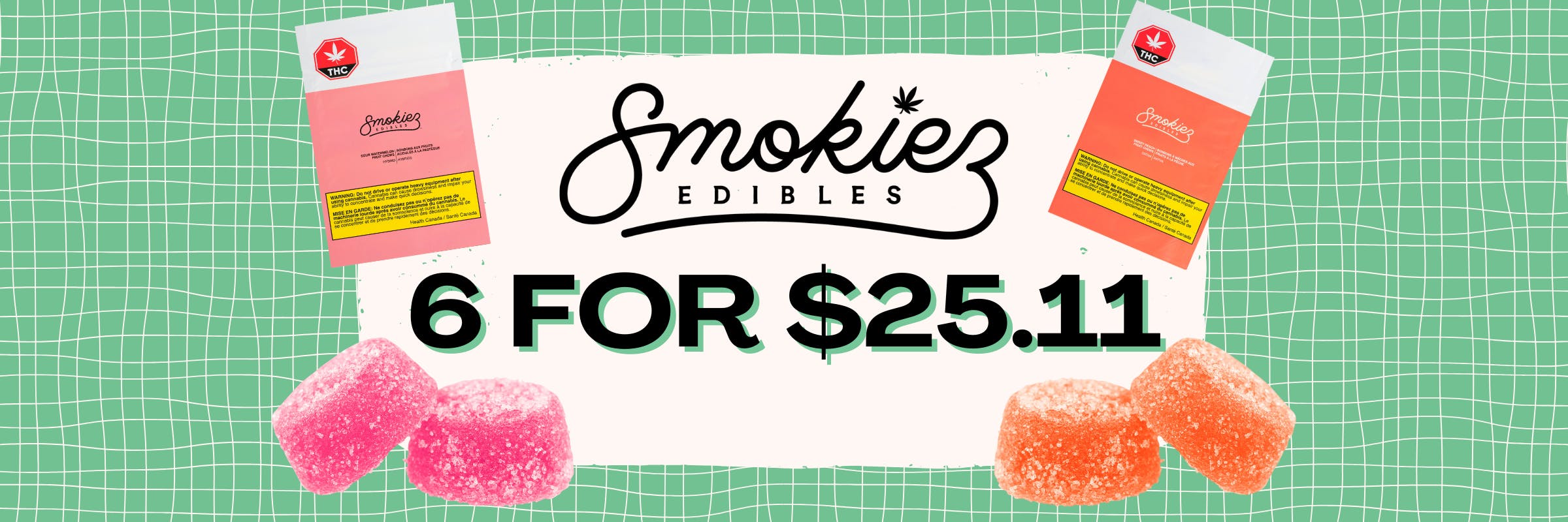 Smokiez Edibles 6 for $25.11