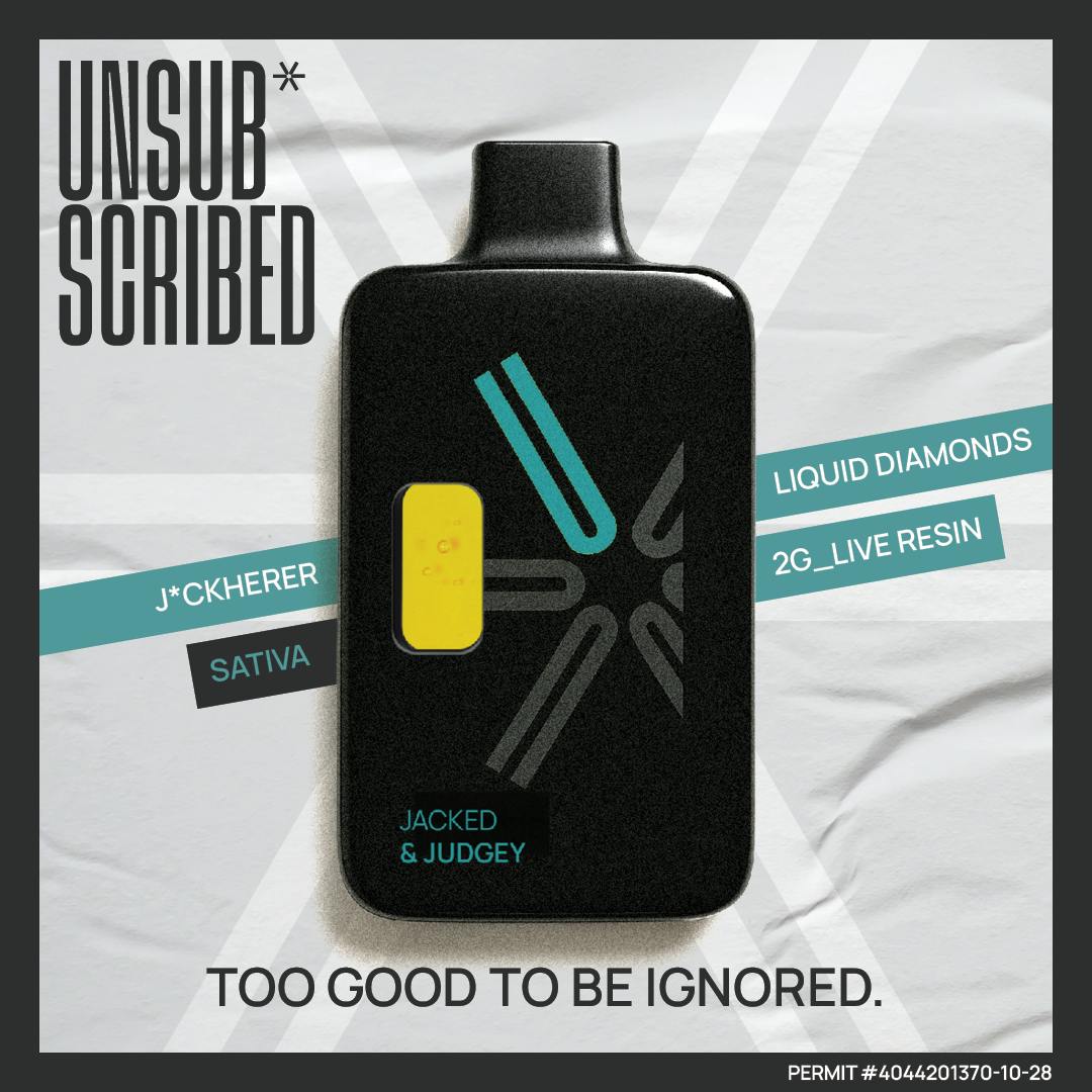 UNSUBSCRIBED UNSUBSCRIBED | Jacked and Judgey | 2G Liquid Diamond & Live Resin | Disposable — VAPORIZERS
