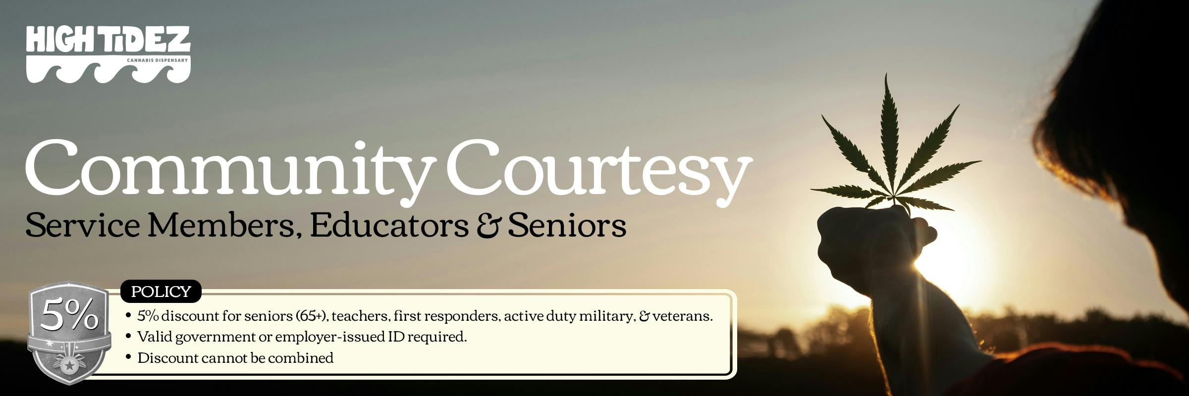 5% off for veterans, military, teachers, first responders