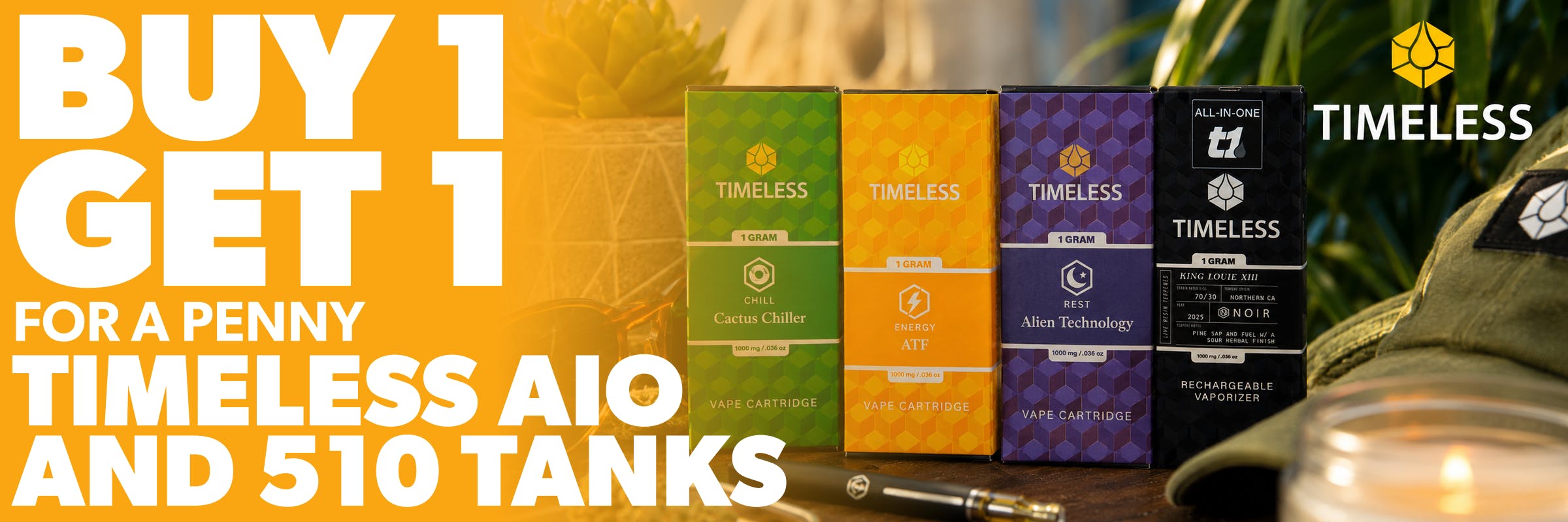 Timeless AIO and Carts, buy one get one for a penny