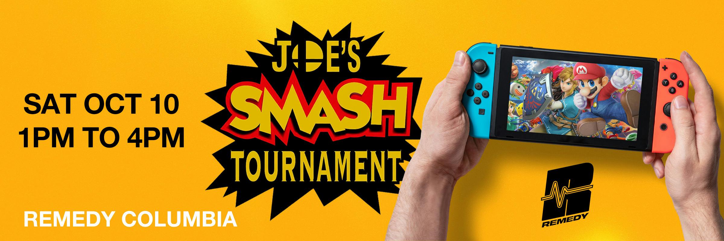 Joe's Smash Bros Tournament at Remedy Columbia, 10/10 1-4pm