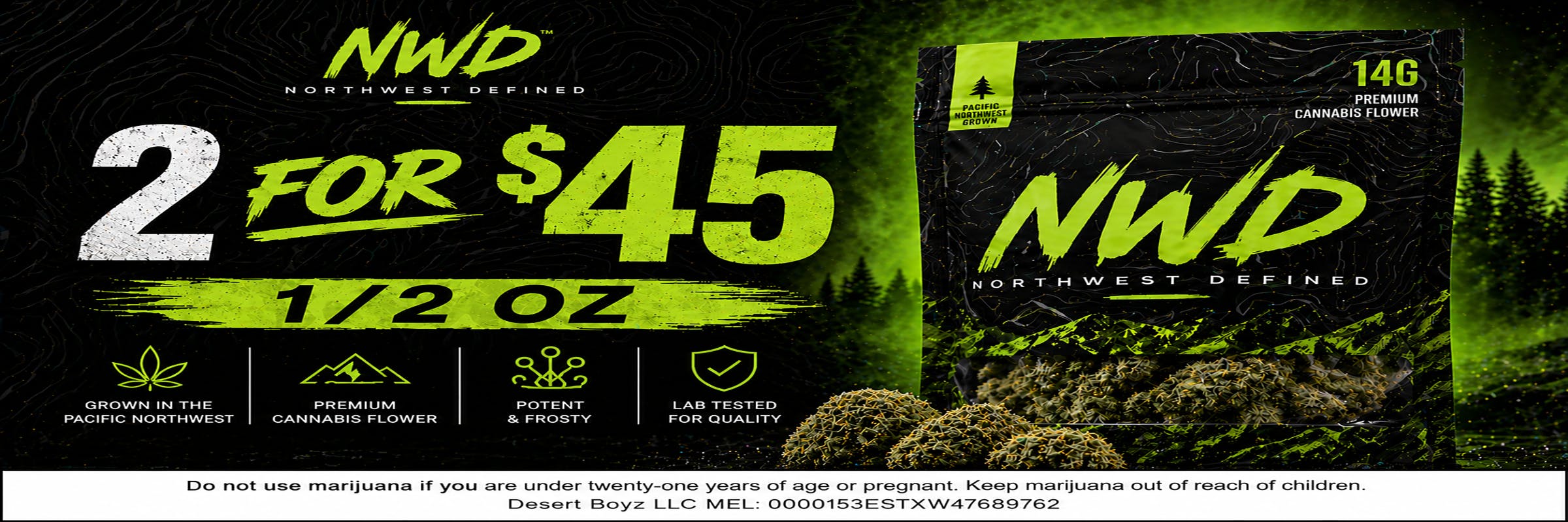2/$45 | 1/2 Oz | NWD