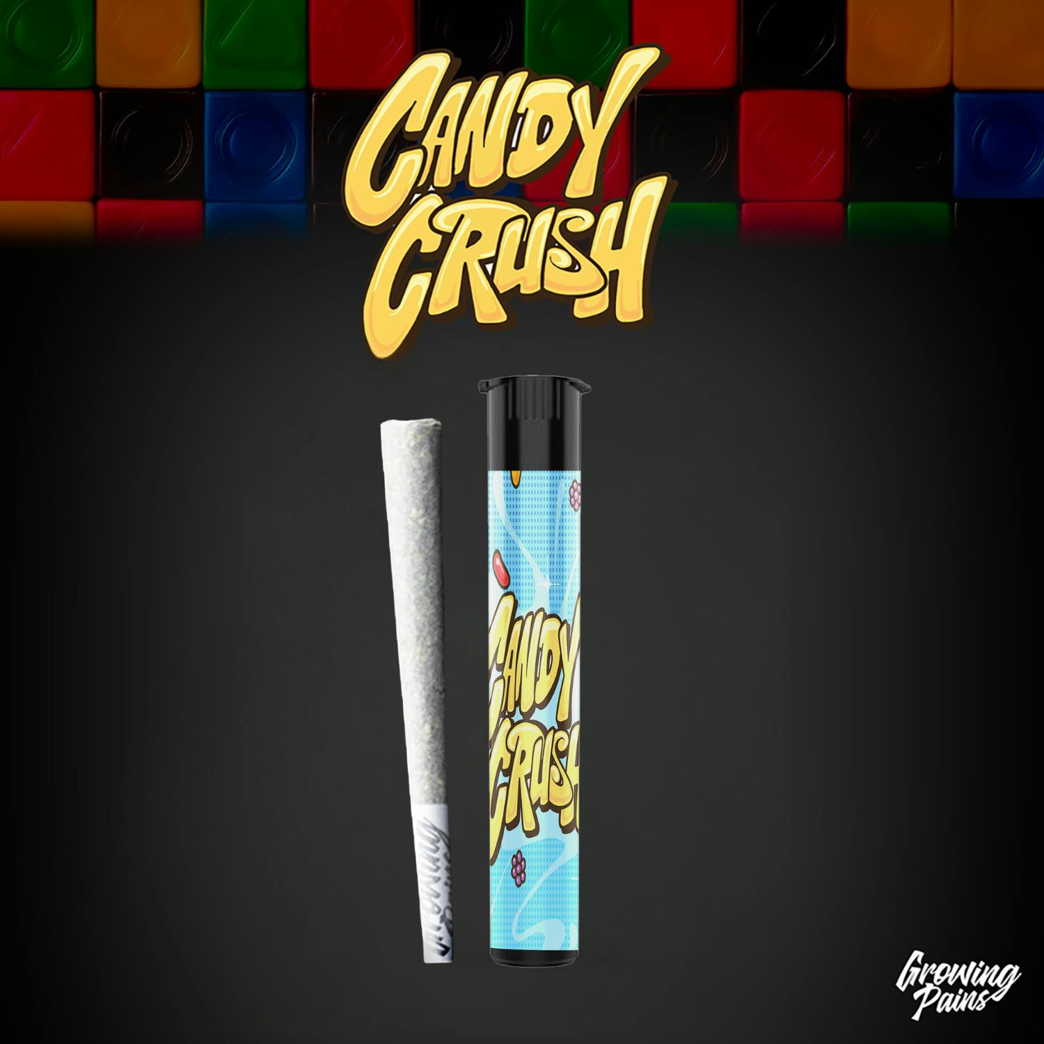 Growing Pains - Preroll - - **CANDY CRUSH** (3/$20)
