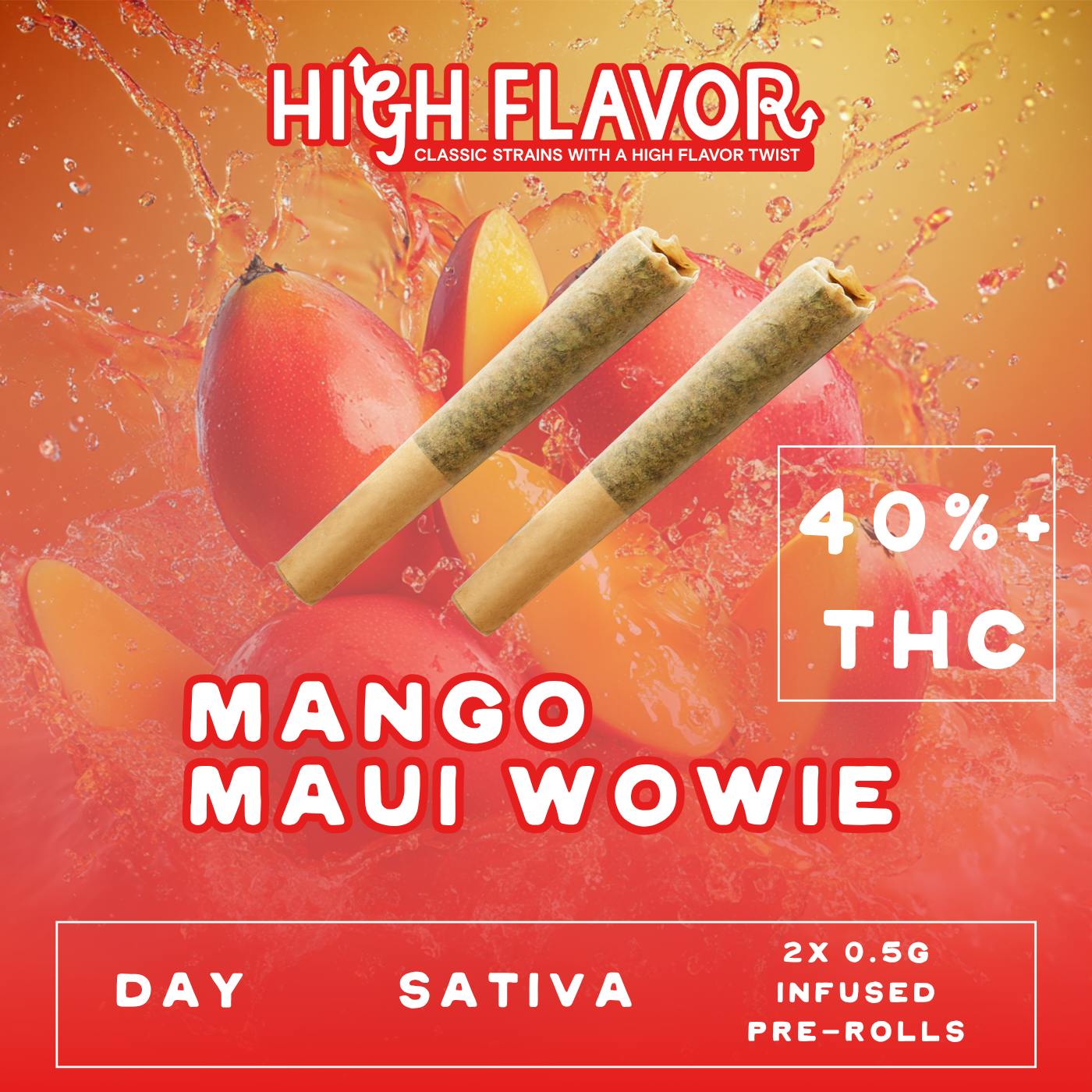 New!!! Mango Maui Wowie i Day I Infused Pre-Roll I .5G 2 Pack