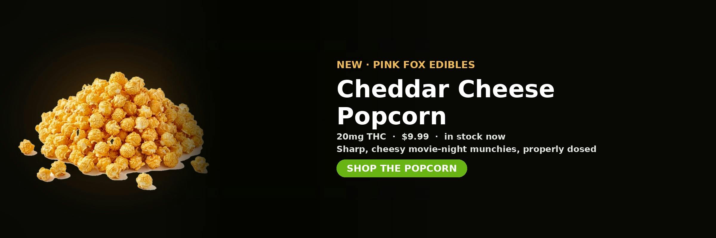 Pink Fox Cheddar Cheese Popcorn, 20mg THC, $9.99 at MrGreen DC
