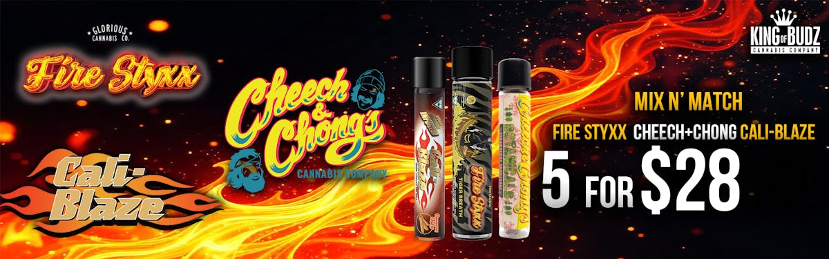 Cheech AND Chong + Fire Styxx  + cali-blaze 5/$28