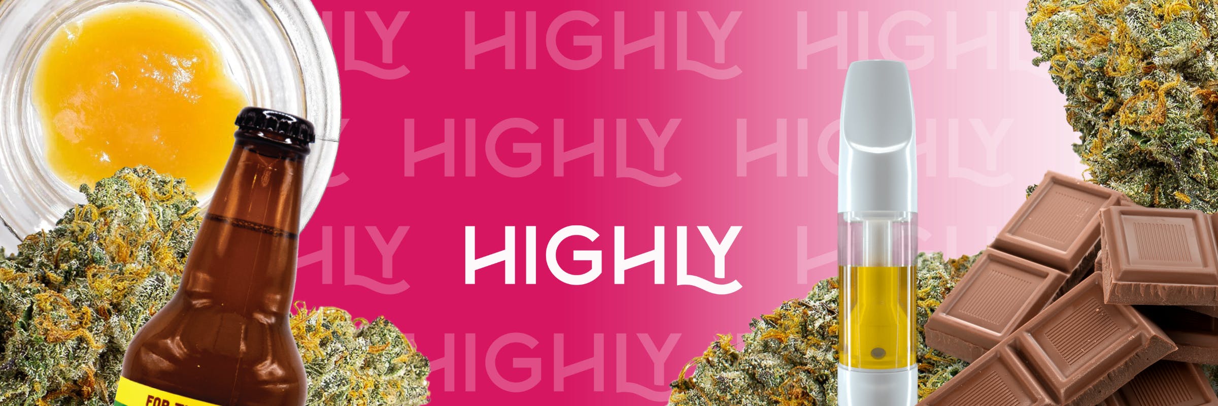 Highly, wax, flower, edibles, pens.