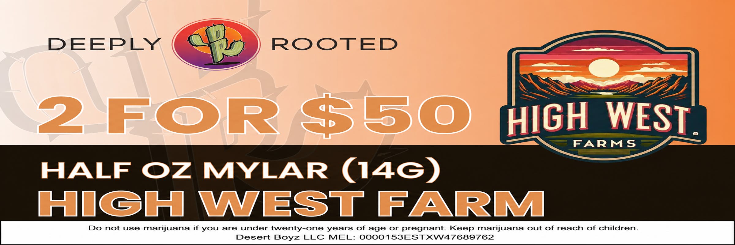 2/$50 | 1/2 Oz | High West Farms