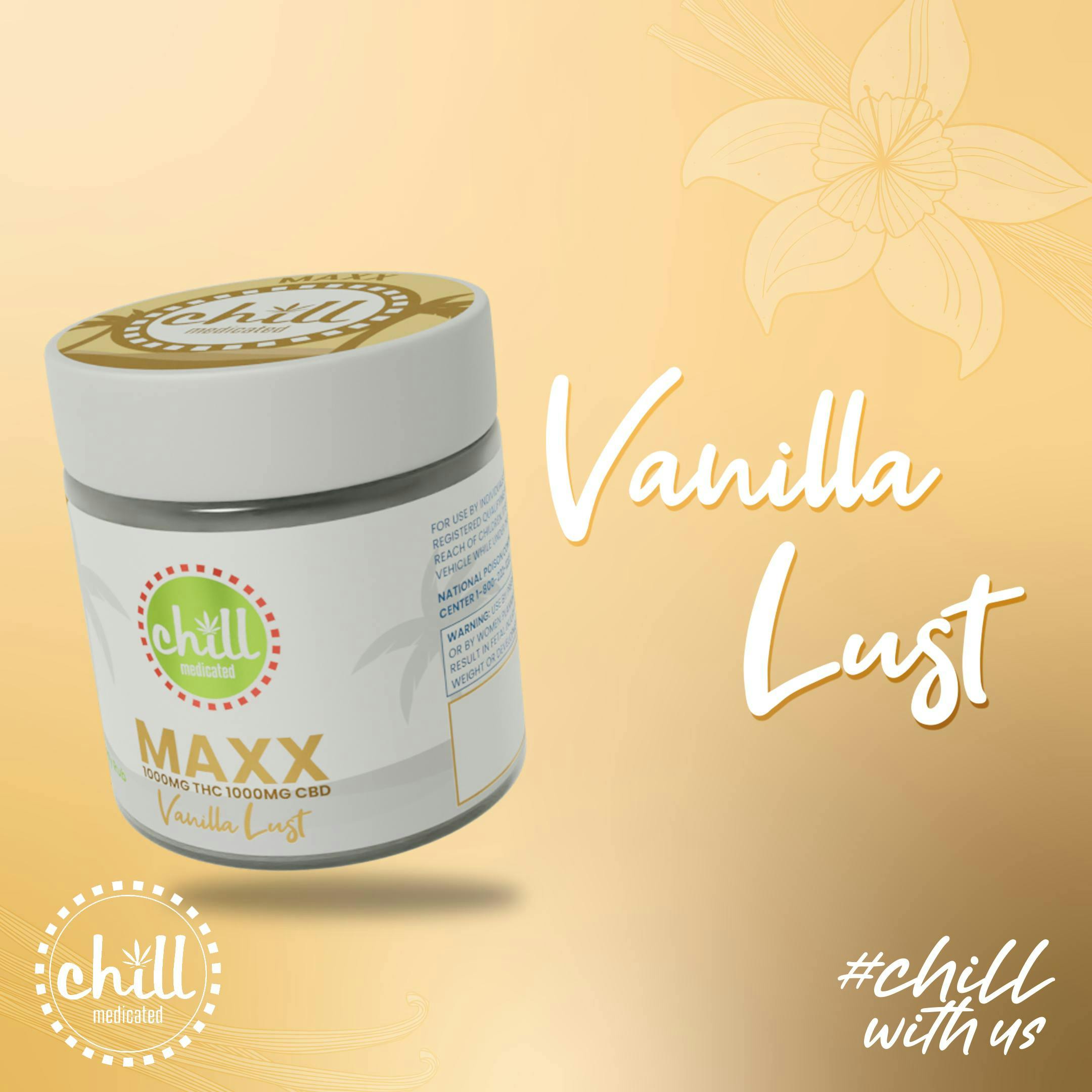 Product: CHILL MEDICATED | VANILLA LUST - MAXX TOPICALS THC CBD