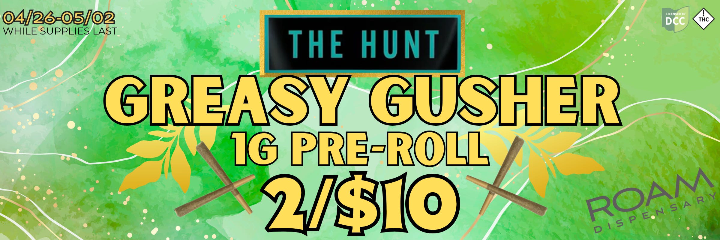 The Hunt Greasy Gusher 1G Pre-Roll get 2 for $10!
