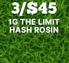 3/$45 1g Hash Rosin 